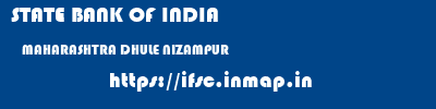 STATE BANK OF INDIA  MAHARASHTRA DHULE NIZAMPUR   ifsc code